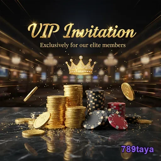 789taya vip invitation chips